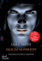 Lisa J. Smith: Tagebuch eines Vampirs - Jagd im Mondlicht ★★★★★