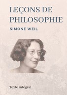 Simone Weil: Leçons de philosophie 