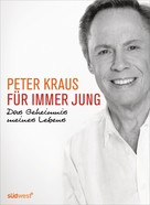 Peter Kraus: Für immer jung ★★★★