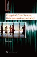René Sternberg: Enterprise 2.0 und interne Unternehmenskommunikation 