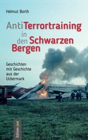 Helmut Borth: AntiTerrortraining in den Schwarzen Bergen 