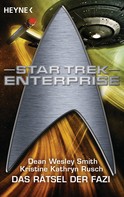 Dean Wesley Smith: Star Trek - Enterprise: Das Rätsel der Fazi ★★★