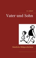 Erich Ohser: Vater und Sohn 