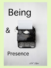 Being and Presence - An Ontological Essay