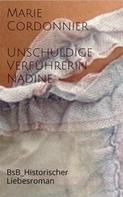 Marie Cordonnier: Unschuldige Verführerin_Nadine ★★★★