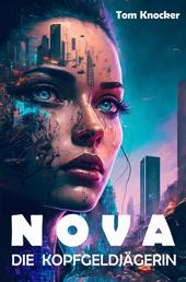 Nova die Kopfgeldjägerin - Scifi-Action-Satire