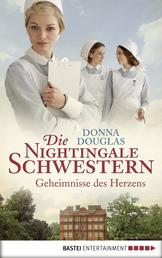 Die Nightingale Schwestern - Geheimnisse des Herzens