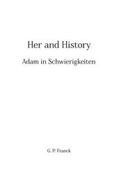Her- and History - vom Glauben und Denken III