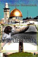 Susanne Sterzenbach: Baukasten Jerusalem 