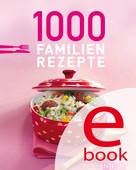 Naumann & Göbel Verlag: 1000 Familienrezepte ★★★