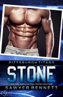 Sawyer Bennett: Stone (Pittsburgh Titans Team Teil 2) ★★★★