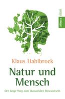 Klaus Hahlbrock: Natur und Mensch 
