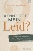 Heinzpeter Hempelmann: Kennt Gott mein Leid? ★★