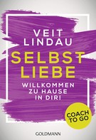 Veit Lindau: Coach to go Selbstliebe ★★★★