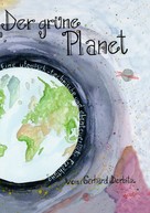 Robert Wagner: Der Grüne Planet 