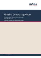 Dieter Schneider: Alle Sind Geburtstagskinder 