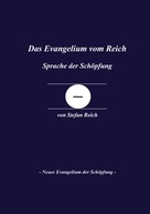 Stefan Reich: Das Evangelium vom Reich 