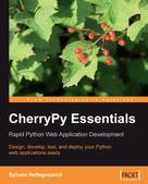 Sylvain Hellegouarch: CherryPy Essentials 
