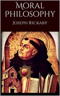 Joseph Rickaby: Moral Philosophy 