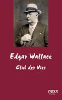 Edgar Wallace: Club der Vier 