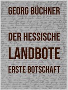 Georg Büchner: Der Hessische Landbote 