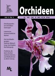 Orchideen - Mini-Lexikon - Lexikon