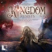 A Kingdom Resists - Kampf um Mederia, Band 2 (ungekürzt)