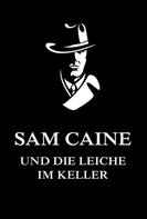 Jürgen Beck: Sam Caine und die Leiche im Keller 