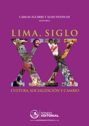 Lima, siglo XX - Cultura, socialización y cambio