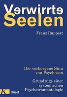 Franz Ruppert: Verwirrte Seelen ★★★★