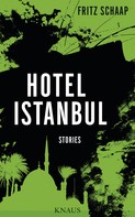 Fritz Schaap: Hotel Istanbul ★★★★