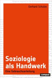 Soziologie als Handwerk - Eine Gebrauchsanleitung