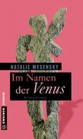 Natalie Mesensky: Im Namen der Venus ★★★