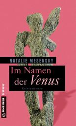 Im Namen der Venus - Kriminalroman