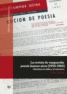 Inke Gunia: La revista de vanguardia "poesía buenos aires" (1950-1960) 
