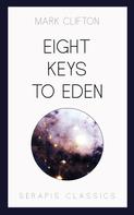 Mark Clifton: Eight Keys to Eden 
