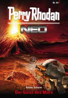 Rainer Schorm: Perry Rhodan Neo 84: Der Geist des Mars ★★★★