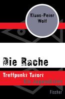 Klaus-Peter Wolf: Die Rache ★★★★