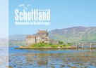 Sascha Stoll: Schottland - Naturparadies im Norden Europas ★★★★
