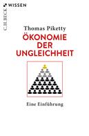 Thomas Piketty: Ökonomie der Ungleichheit 