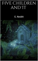 E. Nesbit: Five Children and It ★★★★★