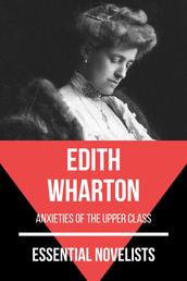 Essential Novelists - Edith Wharton - anxieties of the upper class