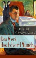 Stanislaw Przybyszewski: Das Werk des Edvard Munch 