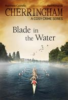 Matthew Costello: Cherringham - Blade in the Water ★★★★