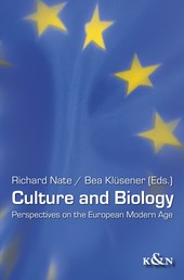 Culture and biology - Perspectives on the European Modern Age