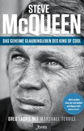 Steve McQueen - Das geheime Glaubensleben des King of Cool - The Salvation of an American Icon