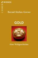 Bernd Stefan Grewe: Gold ★★★★★