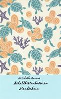Michelle Zerwas: Schildkrötenküsse im Mondschein ★★★★★