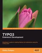 Dmitry Dulepov: TYPO3 Extension Development 