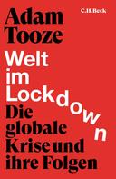 Adam Tooze: Tooze, Welt im Lockdown ★